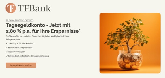 Hohe Tagesgeld-Zinsen! 💸 2,80% p.a. für 3 Monate bei der TF Bank