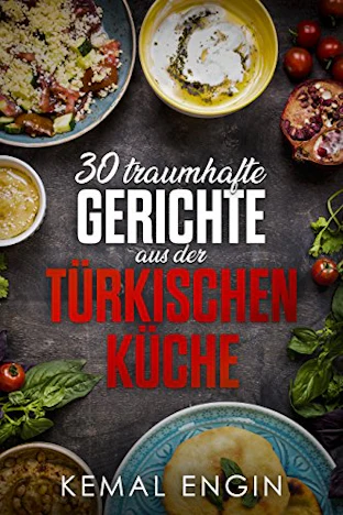 Leckere türkische Rezeptsammlung - Gratis Ebook