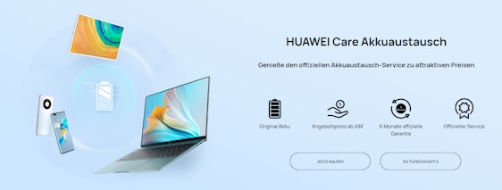 Huawei Care Akkutausch für 25€ - für viele Huawei Smartphones, inkl. 6 Monate Garantie