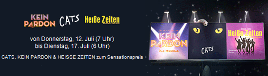 Musical Tickets bei vente-privee - Kein Pardon / Cats / Heiße Zeiten ab Donnerstag, 7 Uhr (Update)