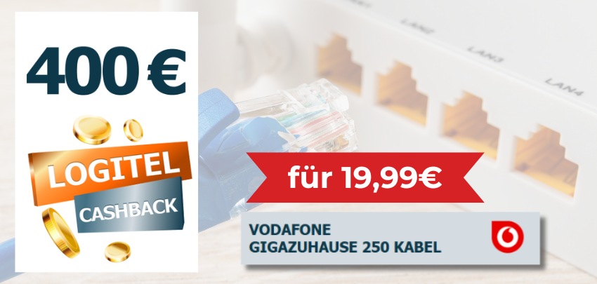 Vodafone GigaZuhause 250 mit 400€ Cashback, ohne Anschlussgebühr &amp; gratis Router für 19,99€/Monat