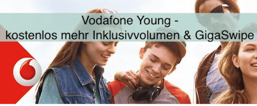 Vodafone Young » Mehr Datenvolumen und GigaSwap