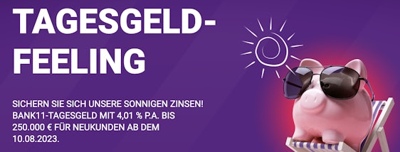 Schmackhaft! Bank11 Tagesgeld: 4,01% p. a. Zinsen bis zum Jahresende 🤑