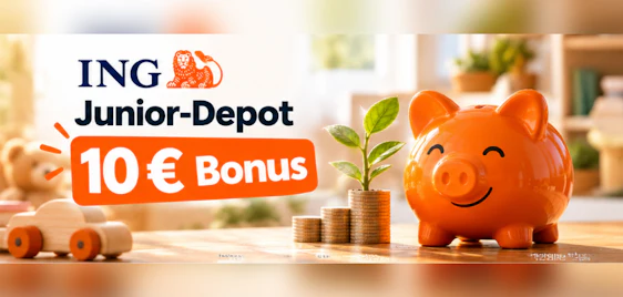 10€ Bonus sichern! 🎁 ING Direkt-Depot Junior kostenlos
