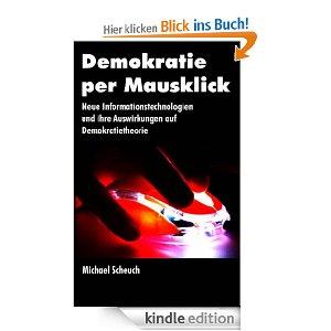 Kostenloses eBook: Demokratie per Mausklick von Michael Scheuch für 0€! (Vorher: 2,99€)