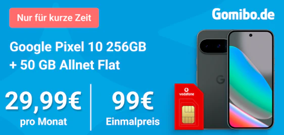 mit GigaKombi nur 5€/Monat 🔥 Google Pixel 10 im 50GB Vodafone-Tarif für 29,99€ mtl.