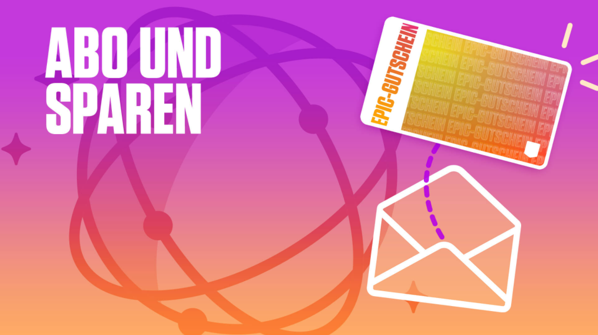 10€ Gutschein für Epic Games - durch Newsletter-Anmeldung (auch für bestehende Abos)