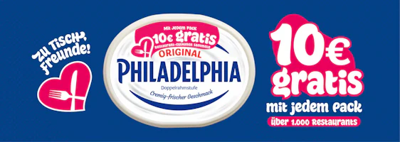Philadelphia: Hol dir mit jeder Packung einen 10 € Restaurantgutschein