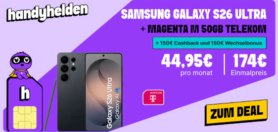 150€ Cashback & eff. 3,24€/Monat ⏳📱 Samsung Galaxy S26 Ultra + 50GB Telekom-Tarif