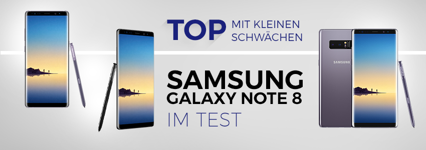 Samsung Galaxy Note 8 Test – Liefert Samsung den Phablet-Knaller?