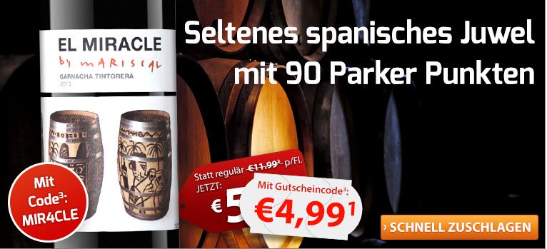 Vicente Gandia - El Miracle by Mariscal 2010 für 5,80€/Flasche - spanischer Rotwein mit 90 Parker-Punkten
