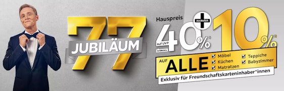 77 Jahre XXXLutz! 40% + 10% auf Möbel, Matratzen, Gartenartikel und mehr
