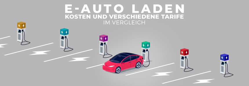 E-Auto laden – Kosten und verschiedene Tarife im Vergleich 🚘⚡