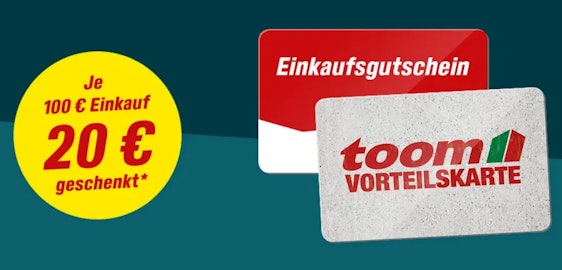 Toom 05-06.03.26 20€ Gutschein je 100€ Einkaufswert