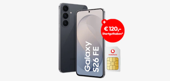 eff. GRATIS 💣 Samsung Galaxy S26 FE im 50GB Vodafone-Allnet-Tarif