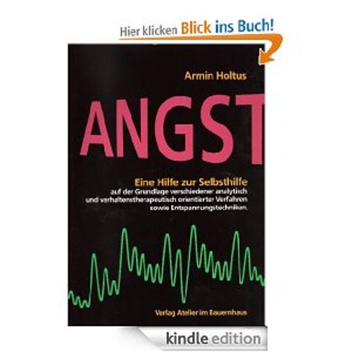 [Kostenlos] Angst - Eine Hilfe zur Selbsthilfe [Kindle Edition]