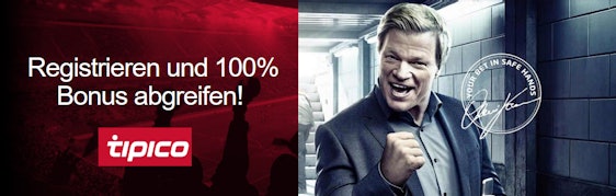 Neukunden-Aktion bei Tipico - 100% Einzahlungsbonus und 15€-Freiwette ⚽