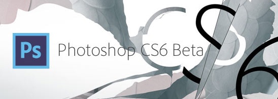 Photoshop CS6 Beta kostenlos bis zum Release der finalen Version nutzen