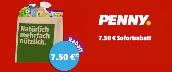 7,50€ Rabatt bei Penny – ab 60€ Einkaufswert