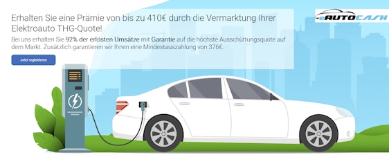 Hohe garantierte Prämie für THG-Quote: 376€ garantiert und bis zu 410€ von eAutoCash 🚗⚡
