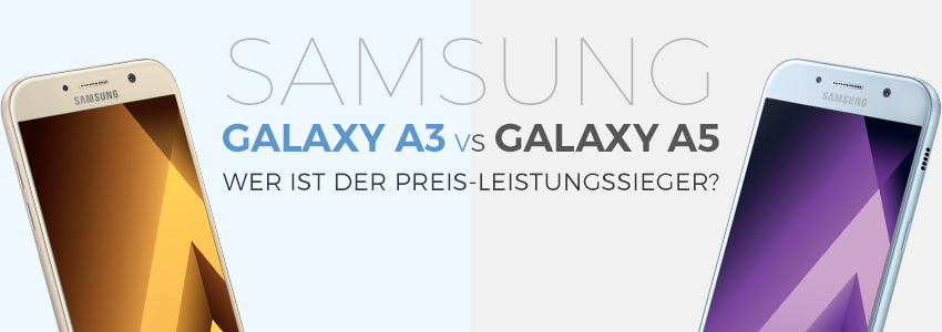 Samsung Galaxy A3 (2017) vs. Samsung Galaxy A5 (2017) Vergleich: Welches Mittelklasse-Smartphone ist Preis-Leistungssieger?