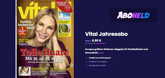 Nur den Versand bezahlen! 🤩 12 Monate 'Vital' für 7€ lesen - 6 Ausgaben