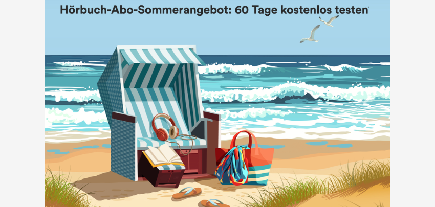 🎧 Sommeraktion: 2 Monate GRATIS Thalia Hörbuch-Abo mit 2 Hörbüchern geschenkt (statt 15,90 €)