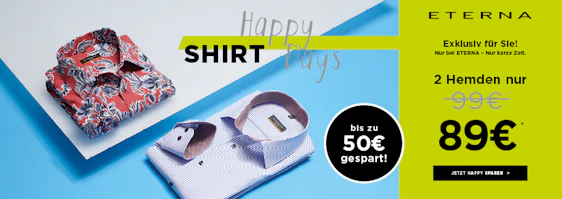 Happy Shirt Days bei Eterna mit 10€ Extra-Rabatt - 2 Hemden für 89€