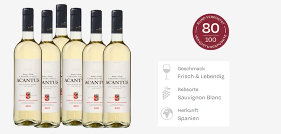 Acantus Sauvignon Blanc für 5€ - spanischer Weißwein, fruchtig-frisch, 80 Verkostungspunkte