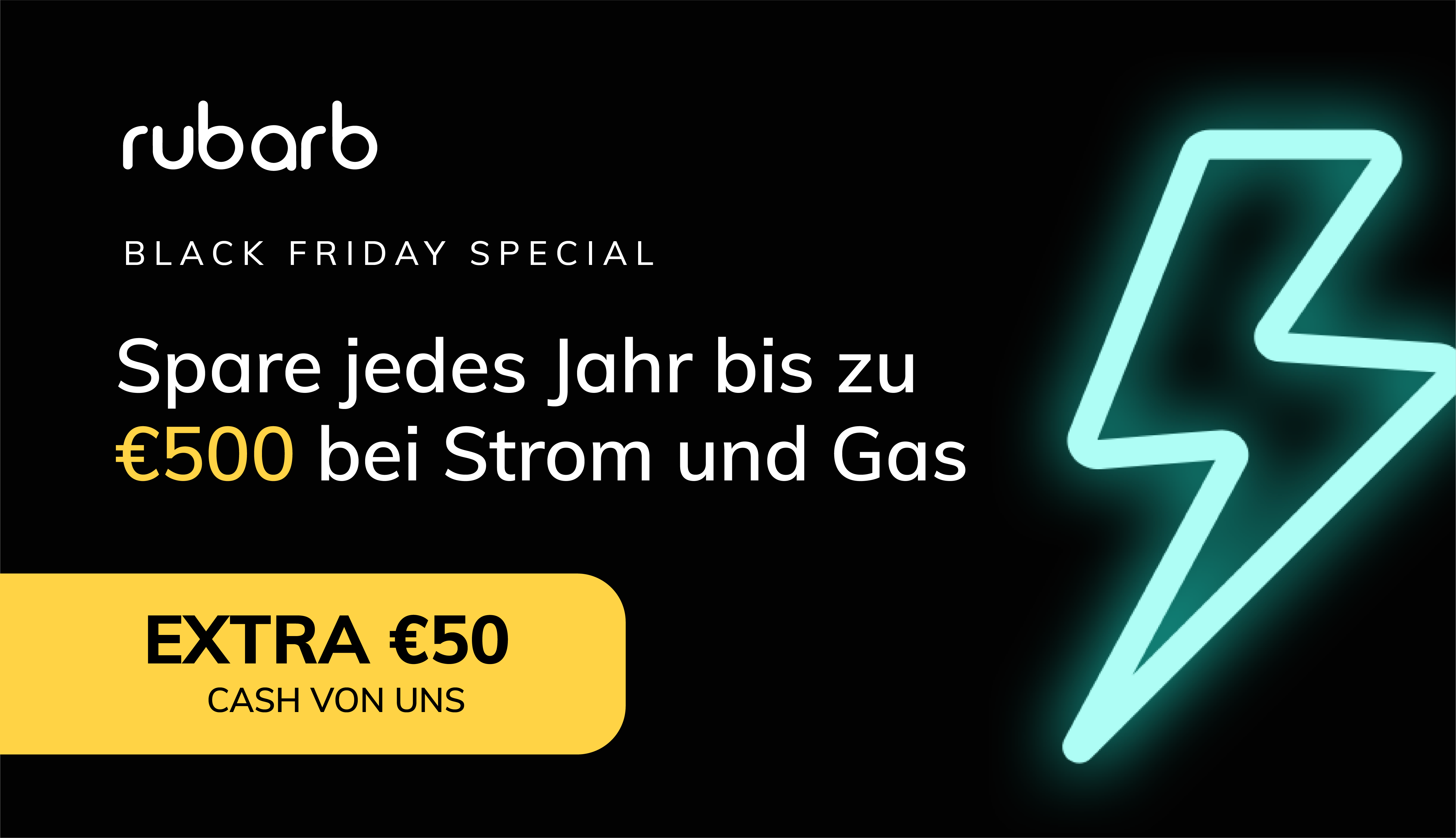 €50 Cash Bonus für Strom-/Gaswechsel in der rubarb App