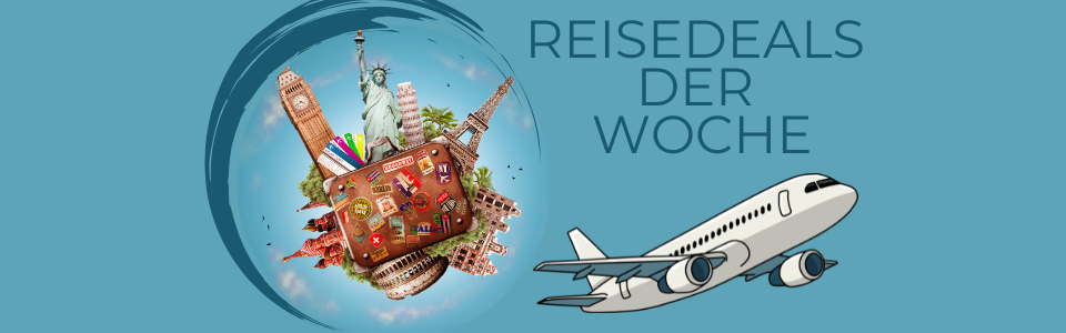 Reisedeals der Woche