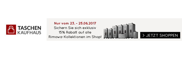 15% Rabatt auf Rimowa-Koffer - Gutscheinaktion im Taschenkaufhaus