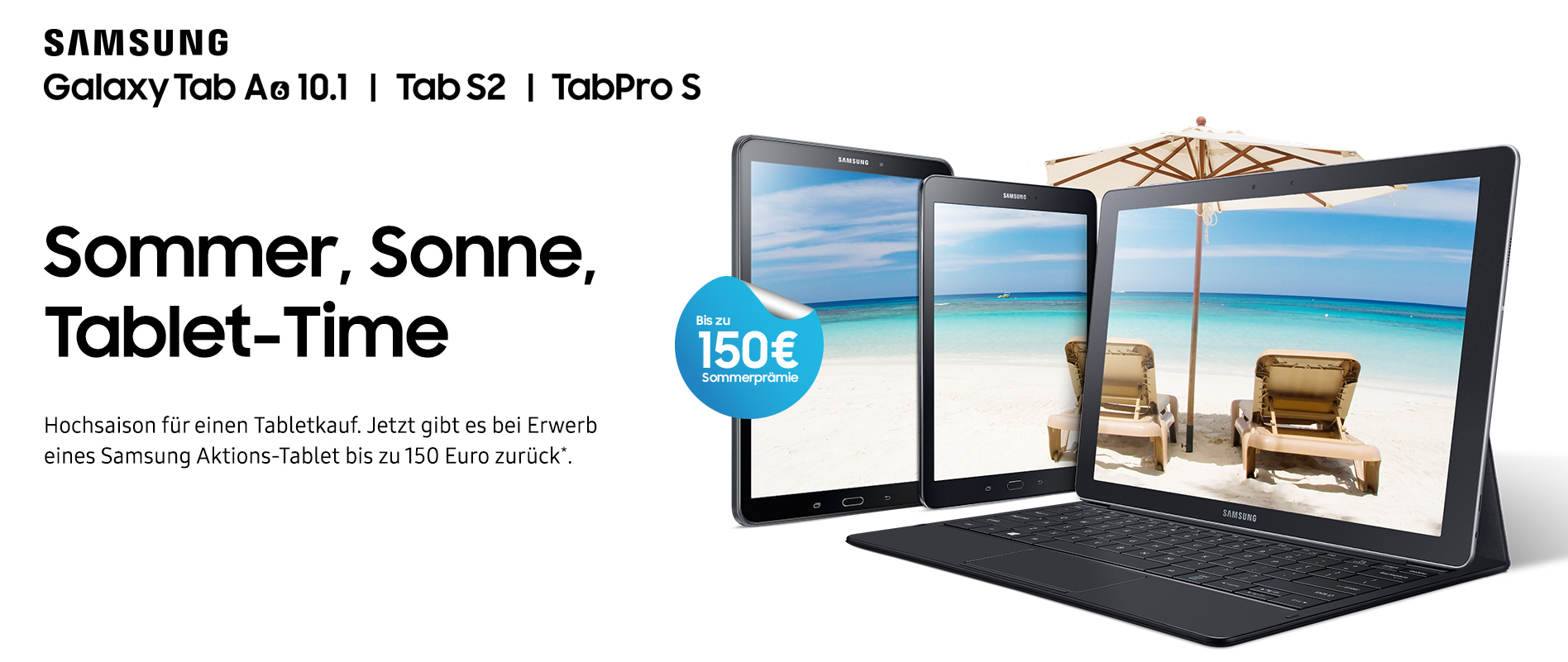 Samsung Sommerprämie: 50€, 100€ oder 150€ Cashback auf Samsung Galaxy Tabs bis 31.08.