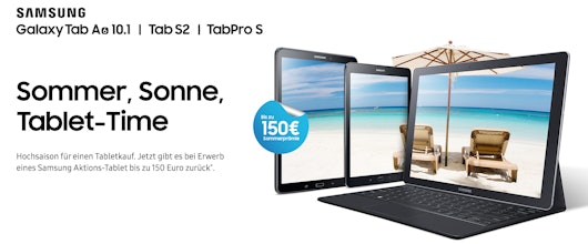 Samsung Sommerprämie: 50€, 100€ oder 150€ Cashback auf Samsung Galaxy Tabs bis 31.08.