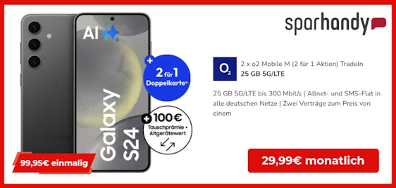 Samsung Galaxy S24 für einmalig 99,95€ im 25GB o2-Tarif (Doppelkarte) für 29,99€/Monat, inkl. 5G