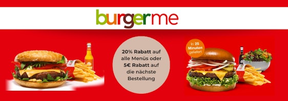 20% Rabatt auf alle Lunch-Menüs bei BurgerMe (Mo-Fr bis jeweils 16 Uhr)