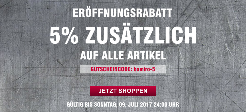 5% Eröffnungsrabatt zusätzlich auf Alles im Onlineshop bamiro.de