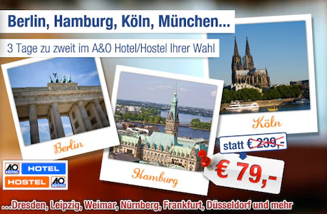 3 Tage und zwei Personen in verschiedenen A&O Hotels inkl. Frühstück für 79€ *UPDATE*