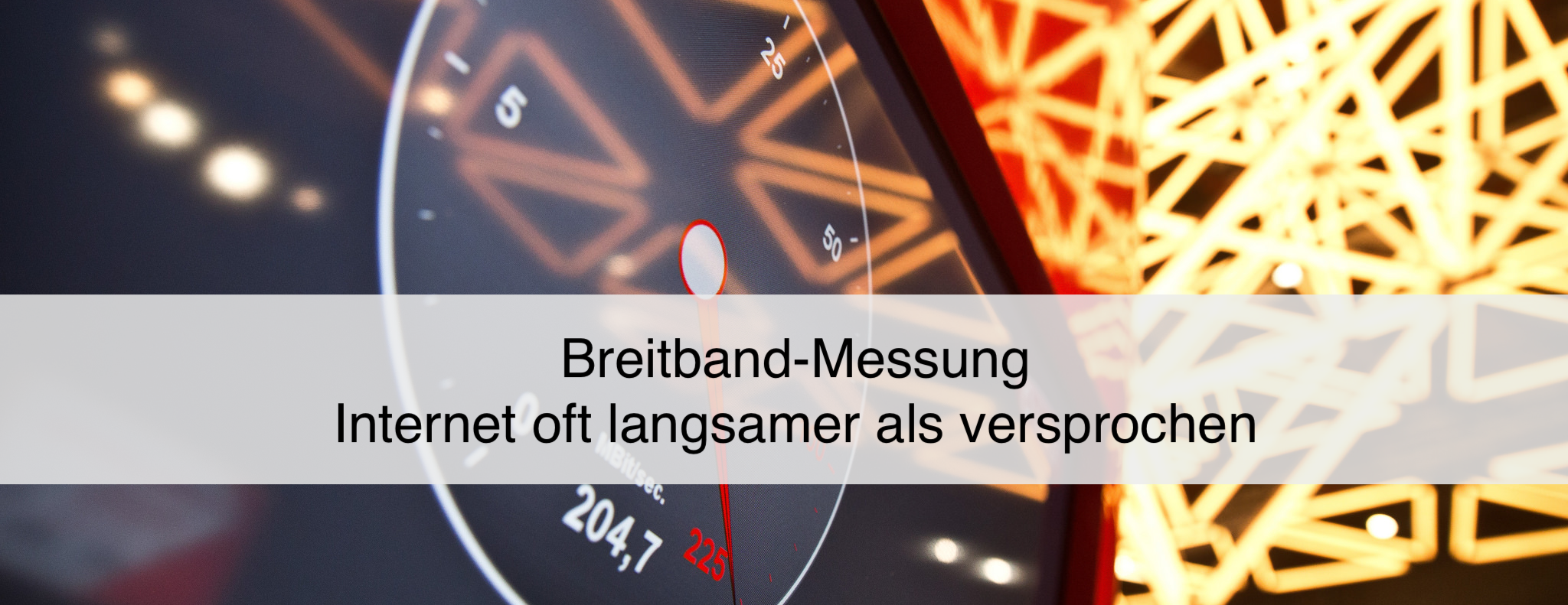 Breitband-Messung » Internet via DSL, Kabel und mobil häufig zu langsam
