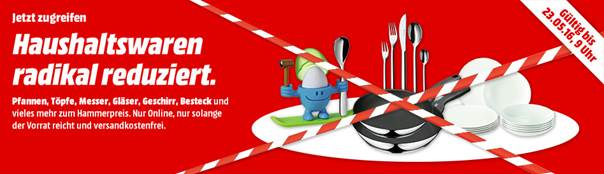 Media Markt: Haushaltswaren radikal reduziert + Mega-Marken-Sparen