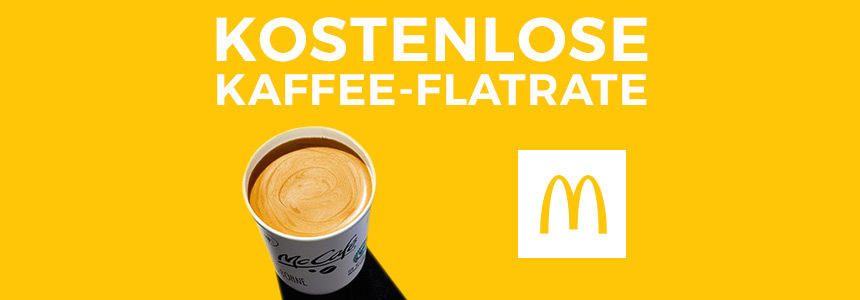 Kaffee und Cola gratis bei McDonalds » Eure kostenlose Getränke-Flatrate