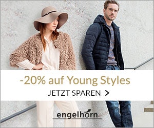 20 prozent Rabatt auf ausgewählte Young Styles bei Engelhorn