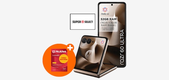 30€ Wechselbonus! 🤩 MotorolaRAZR 60 Ultra für einmalig 499€ im Super Select L & gratis McAfee LiveSafe Device Attach