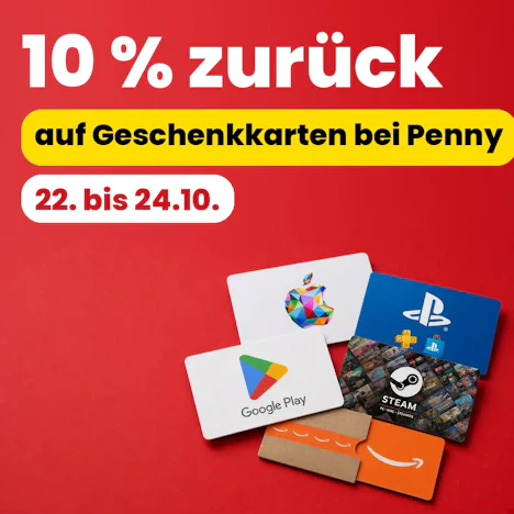 Penny: 10 % zurück als Coupon auf Geschenkkarten wie Steam, Amazon, Google Play, Apple und PlayStation (22. bis 24.10.)
