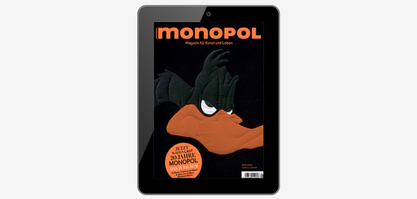 12 Monate Monopol E-Paper für 20€ - Magazin für Kunst &amp; Leben