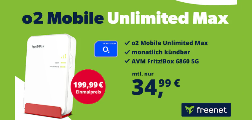 AVM FRITZ!Box 6860 5G + o2 Unlimited für 34,99€ mtl.