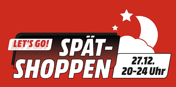 Spätshoppen bei MediaMarkt 🤩 - Viele Schnäppchen nur bis Mitternacht 👀