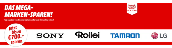 Mega Marken Sparen bei Media Markt - Sony, Rollei, Tamron, LG