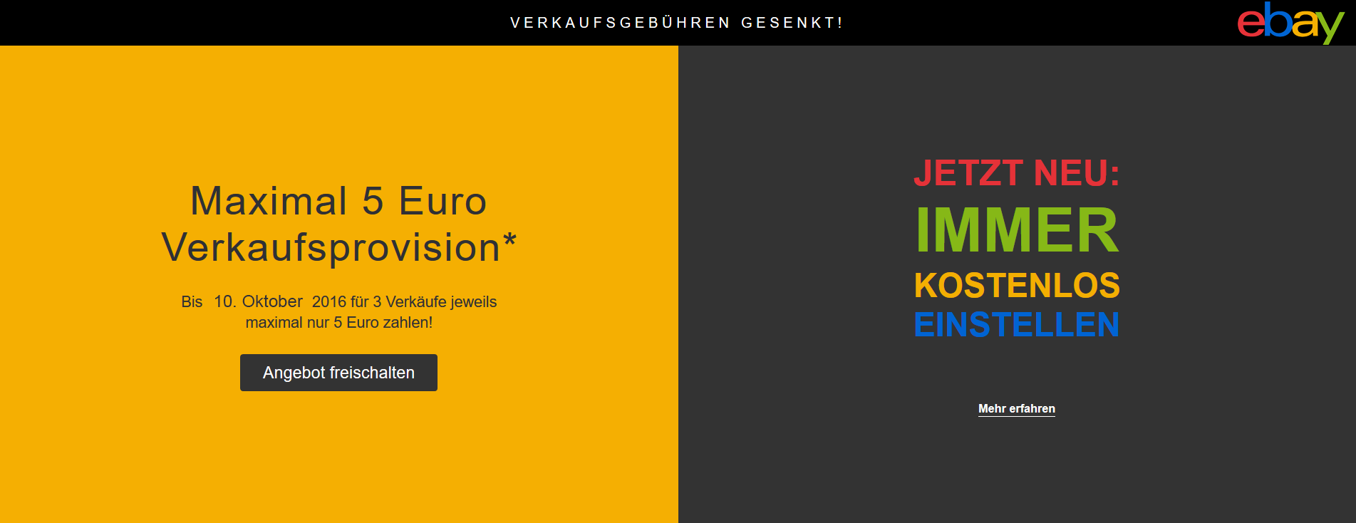 Max. 5€ Verkaufsprovision für 3 ebay-Angebote + keine Angebotsgebühren *Update*