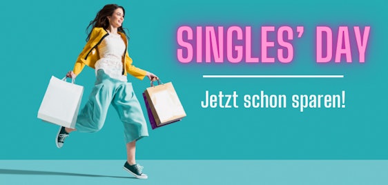 Singles' Day Leaks » Wo ihr jetzt schon sparen könnt und was euch erwartet 🚨